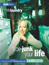 Life Laundry: How to De-Junk Your Life